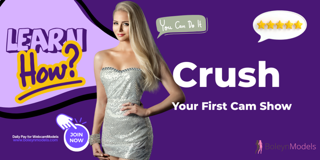 How to Crush Your First Cam Show: The Proven Beginner-to-Pro Guide for Cam Models